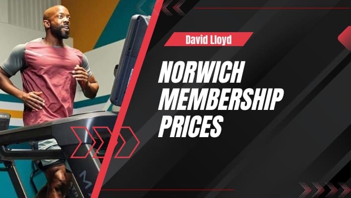 David Lloyd Norwich Prices